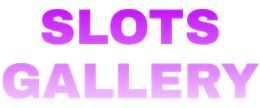 Slots Gallery